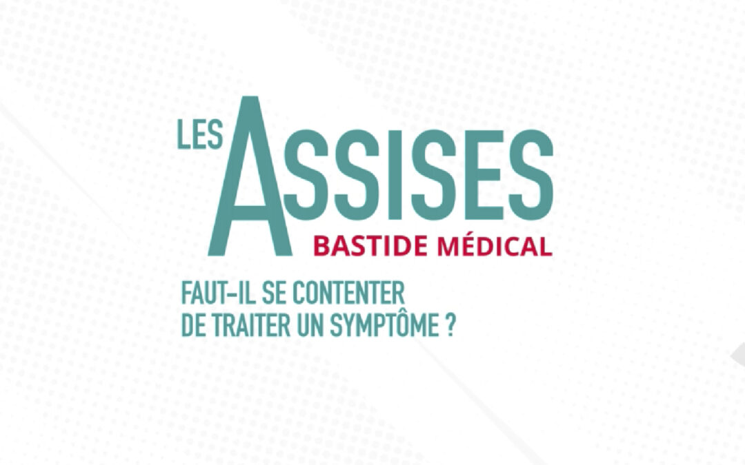 7èmes Assises de Bastide Médical